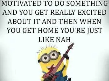 Hilarious Minions Quotes Motivation