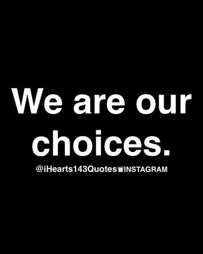 Quotes About Choices
