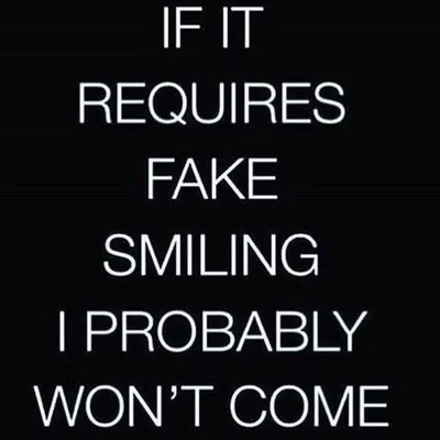 Funny Quote About Life Fake Smiling
