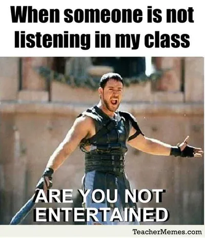 Hilarious Funny Teacher Memes  Pay Attention