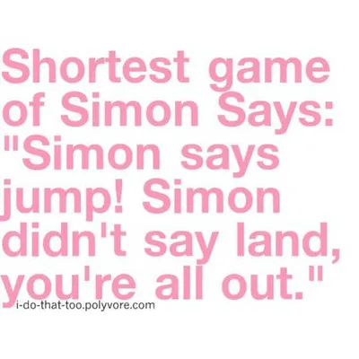 Funny Quotes And Sayings About Life  Simon Says