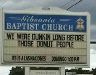 Funny Church Signs Dunkin