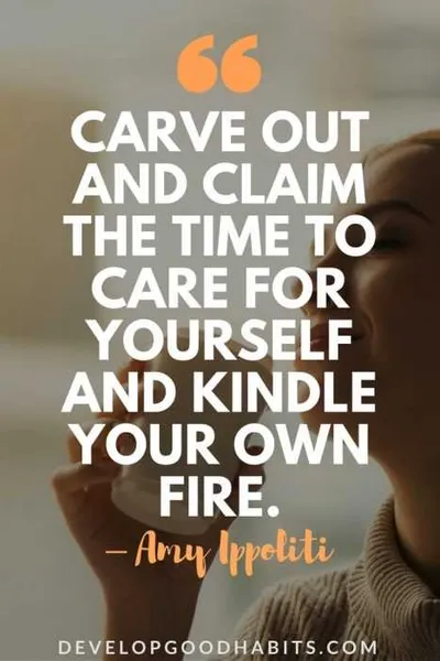 Inspirational Quotes About Yourself Care For Yourself