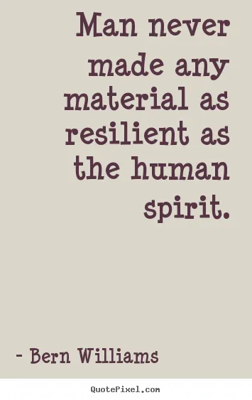 Inspirational Quotes About Yourself Human Spirit