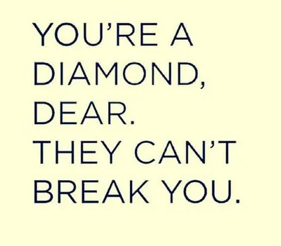 Quote They Cant Break You