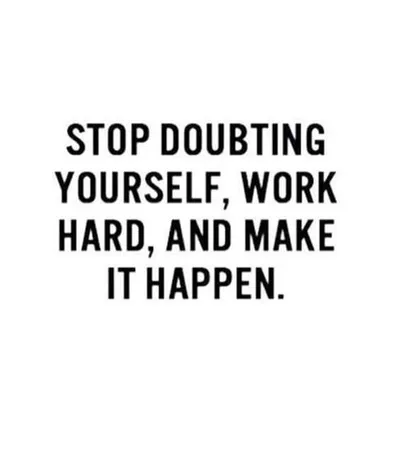 Quote Stop Doubting Yourself