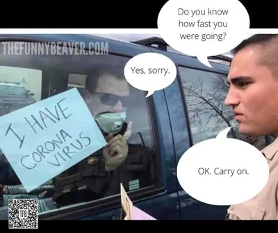 Corona Meme Of A Man Showing A Sign To A Police Saying He's Got Corona Virus To Get Out Of A Ticket