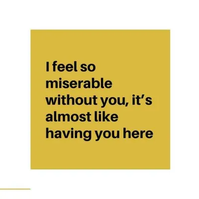 Quote Feel Miserable