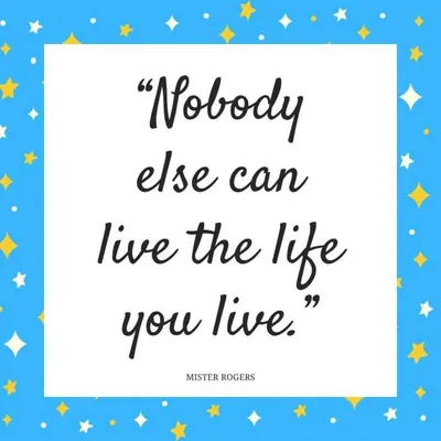 Quote Nobody Else Mister Rogers