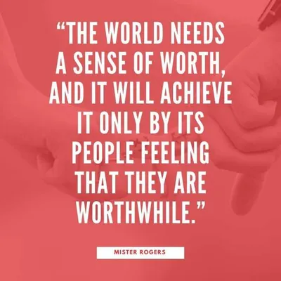 Quote Worth Mister Rogers