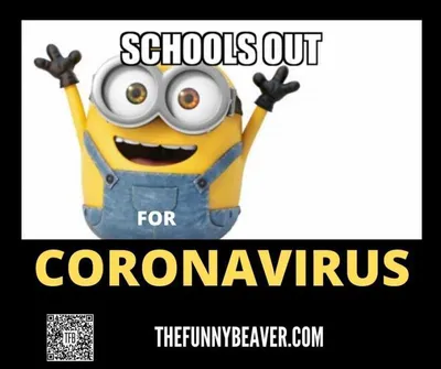 Funny School Canceled For Coronavirus Memes  School Out For Corona Virus