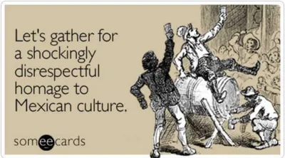 Cinco De Mayo Memes  Cinco De Mayo Meme Showing How Americans Misappropriate This Mexican Day Of Celebration