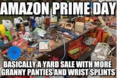 Prime Day Memes  Garage Sale