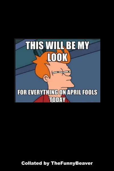 Funny April Fools Memes 10