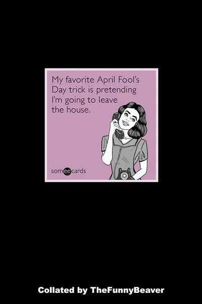 Funny April Fools Memes 21