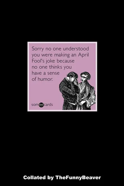 Funny April Fools Memes 35