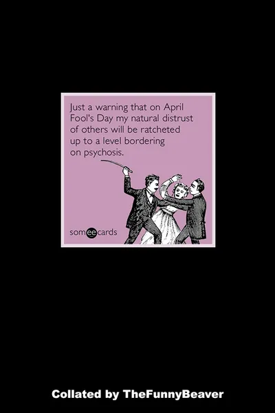 Funny April Fools Memes 44