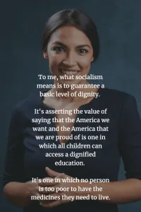 Hot Alexandria Ocasio Cortez Quotes 1