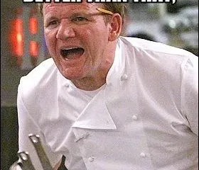 Hilarious Gordon Ramsey Memes
