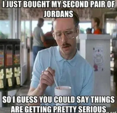 15 Hilarious Sneaker Head Memes 15 Hilarious Sneaker Head Memes