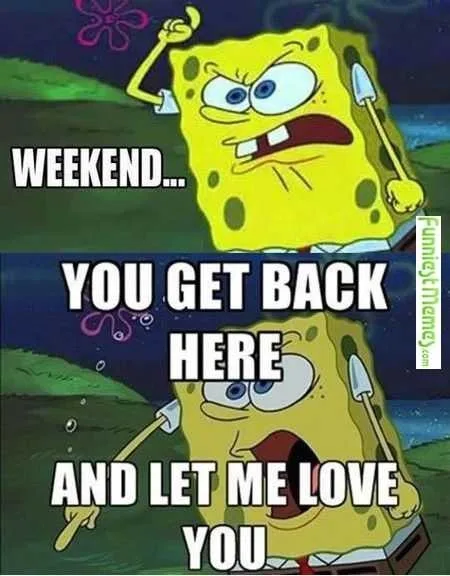 Weekend Work