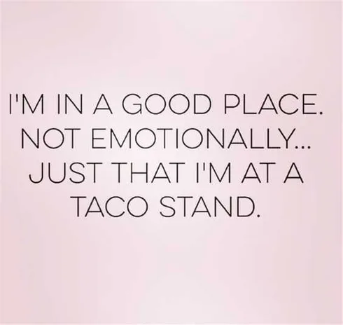 Taco Emotional