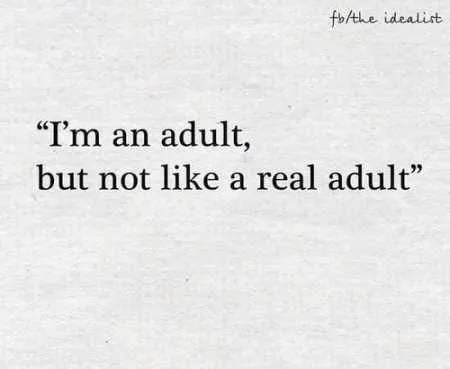 Snappy Funny Memes Adult But Not Real Adult