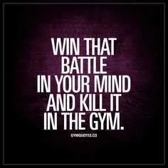 Gym Day Quotes Win The Battle