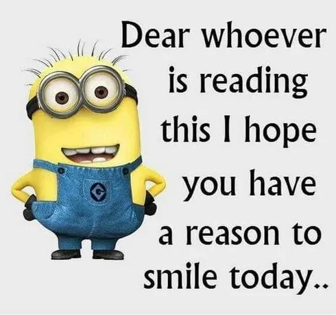Minion Quotes And Memes Reason To Smile