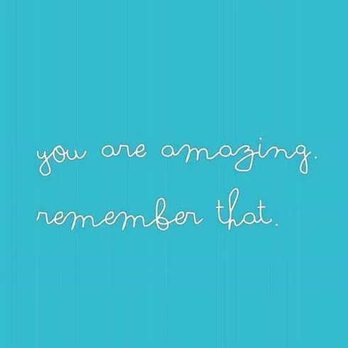 Worthy Inspirational Quotes You Are Amazing