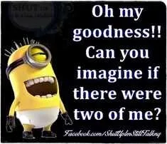 Funny New Minion Quotes