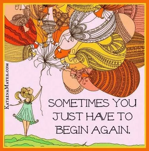 Sometimes Begin Again