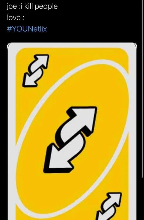 You-Reverse-It Joe Goldberg Meme Plot Twist You Meme
