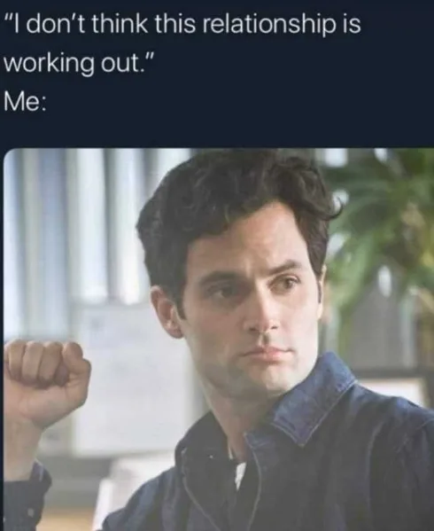 You-Working-Out Joe Goldberg Memes You Might Want To Reconsider Meme