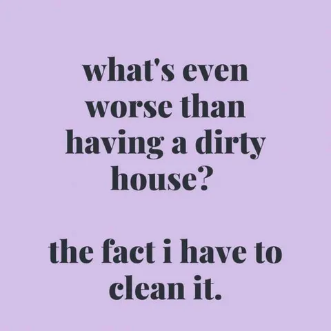 Quote-Have-To-Clean-Iut Quote Have To Clean Iut