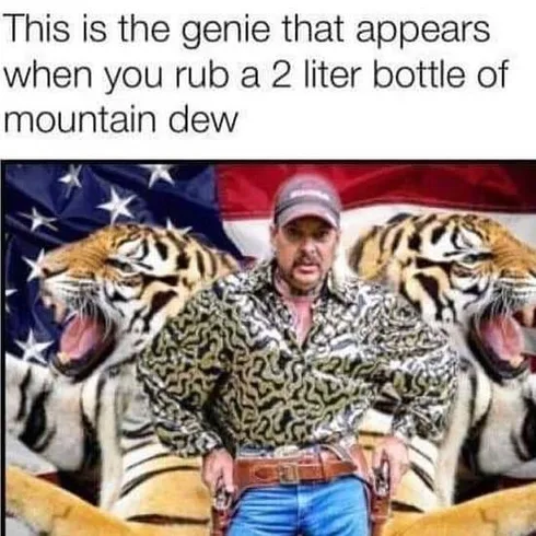 Tiger-Genie-Dew Tiger King Memes 2 Mountain Dew Genie
