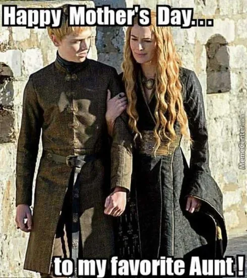 Screen-Shot-2020-05-05-At-8.22.03-Pm Mothers Day Memes Mom Meme About Game Of Thrones Xersi And Her Son/Nephew