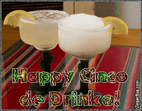 Happy_Cinco_De_Drinko_Margaritas Cinco De Mayo Memes Cinco De Mayo Meme Drink Of Choice
