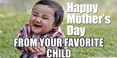 Mothers Day Memes  Mom Meme About A Child Looking Like He's Scheming Something While Wishing Happy Mother's Day