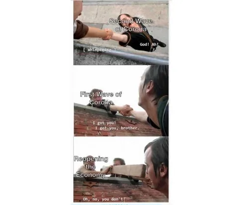 Second-Wave-Meme-1 Meme Of Man Dangling Off Building And Another Man Comes To Try To Knock Him Off With 2X4 Meme