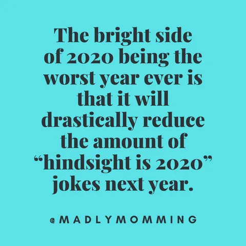 Quote-2020-Jokes Quote About Less Hindsight Is 2020 Jokes