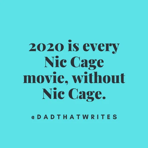 Quote-2020-Nic-Cage Funny Quotes About 2020