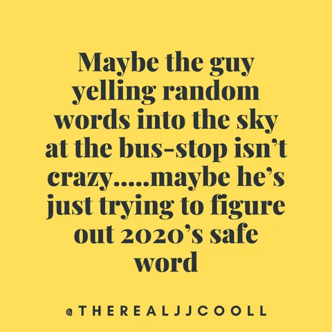 Quote-2020-Safe-Word Quote About 2020'S Safe Word