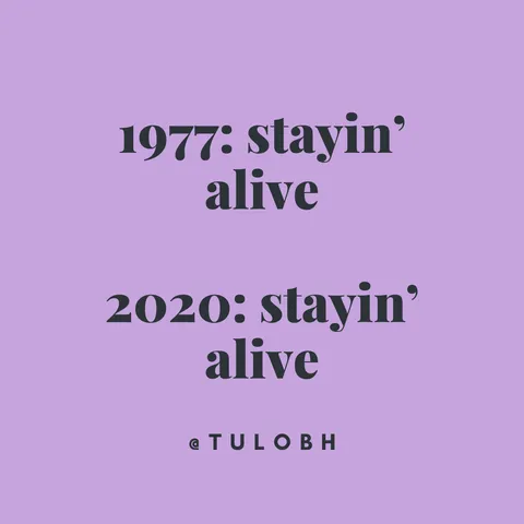 Quote-2020-Stay-Alive Quote Comparing The Disco Year To The Year 2020