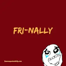 Quote-Frinally Quote Frinally