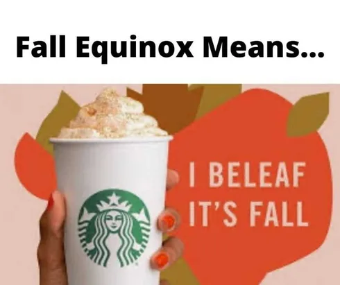 Fall-Equinox-Means... Fall Equinox Means...