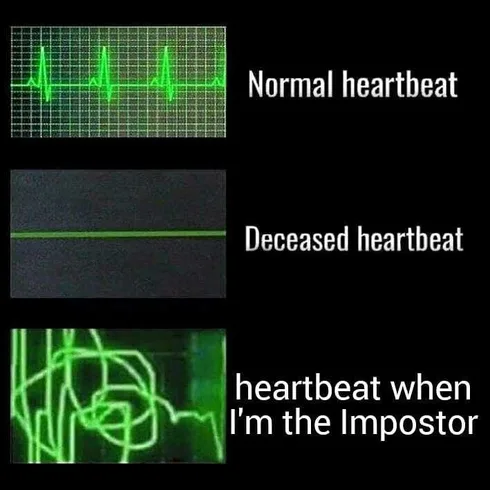 Among-Heartbeat-When-Imposter Funny Among Us Memes Heartbeat Of Imposter