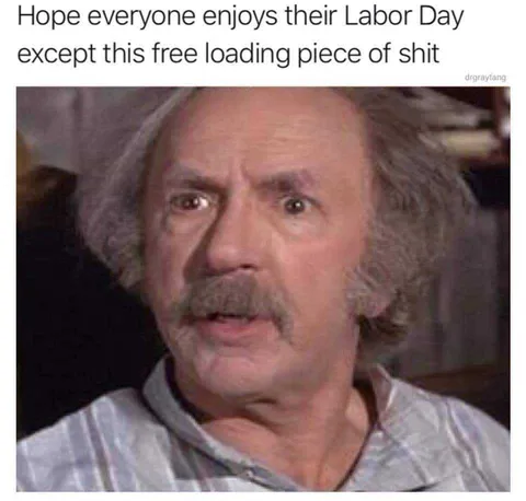 Holiday-Charlie-Bucket Funny Labor Day Memes Madoff