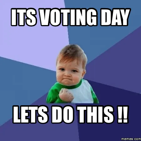 Its-Voting-Day Funny Voting Memes Baby Says Let's Do It