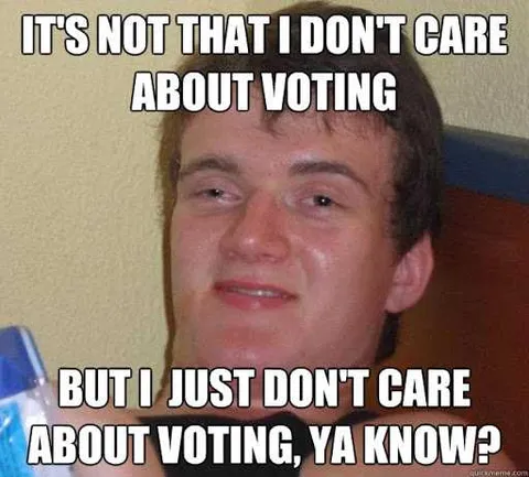 Me-Dont-Care Funny Voting Memes Don't Care About Voting